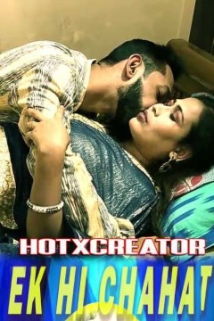 Ek Hi Chahat HotXcreator